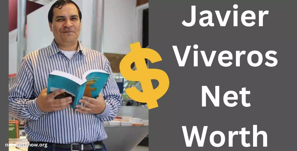 Javier Viveros Net Worth