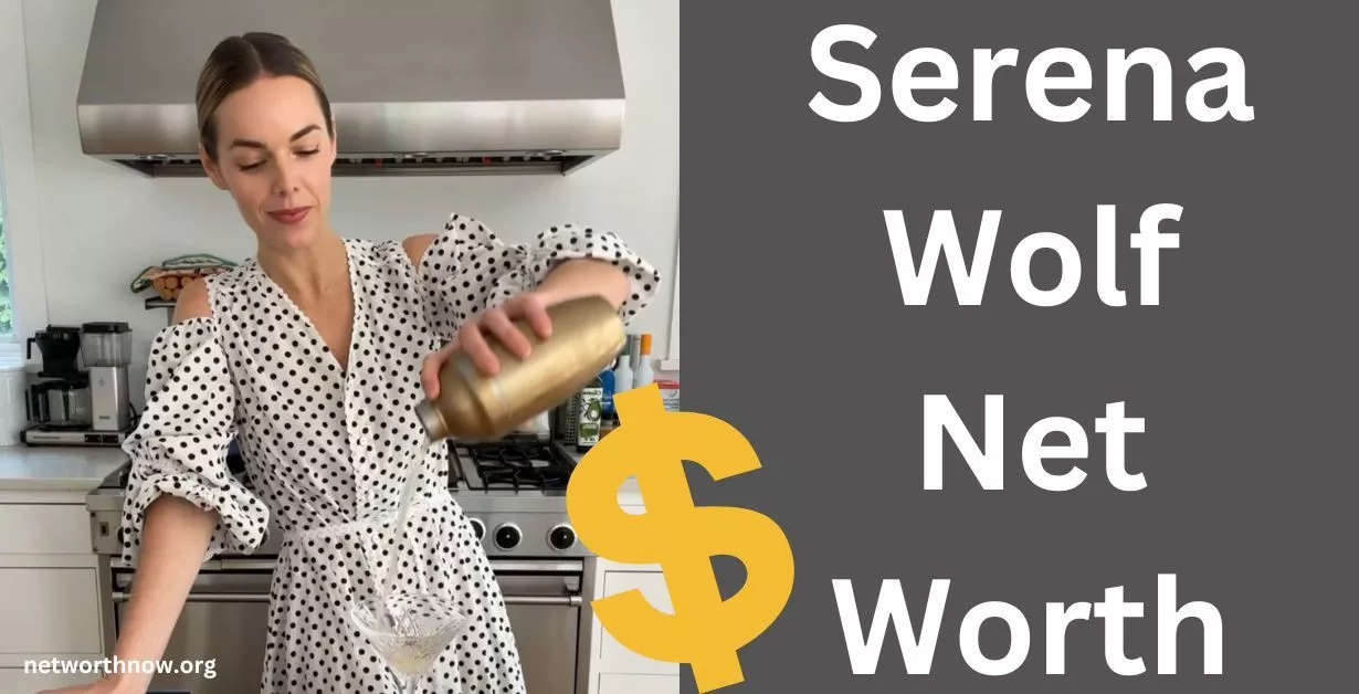 Serena Wolf Net Worth 2023
