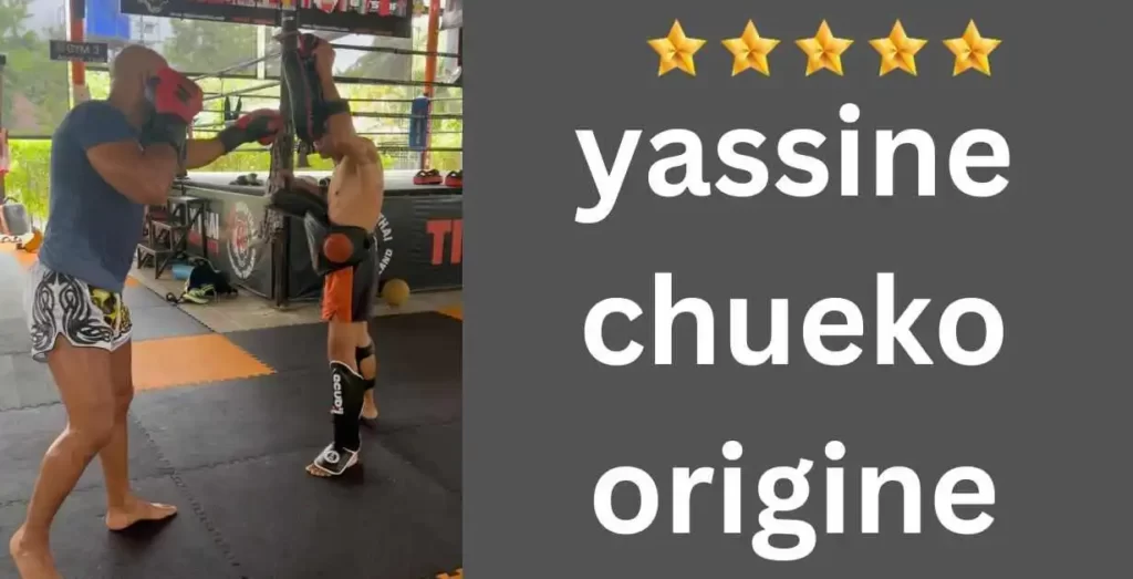 yassine chueko origine