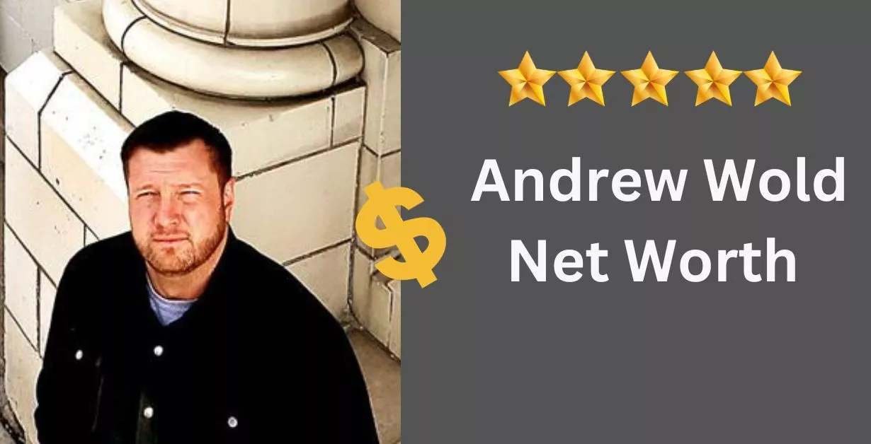 Andrew Wold Net Worth