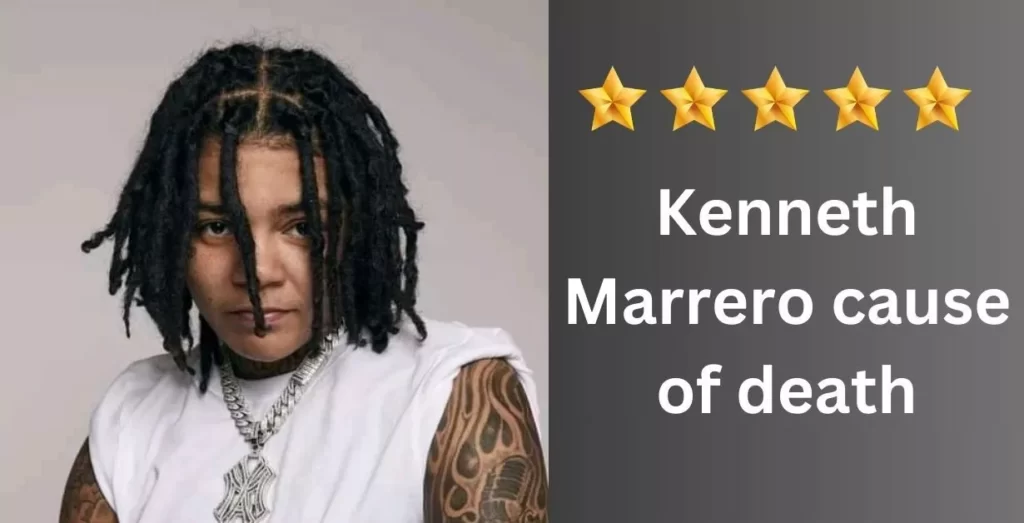 Kenneth Marrero cause of death