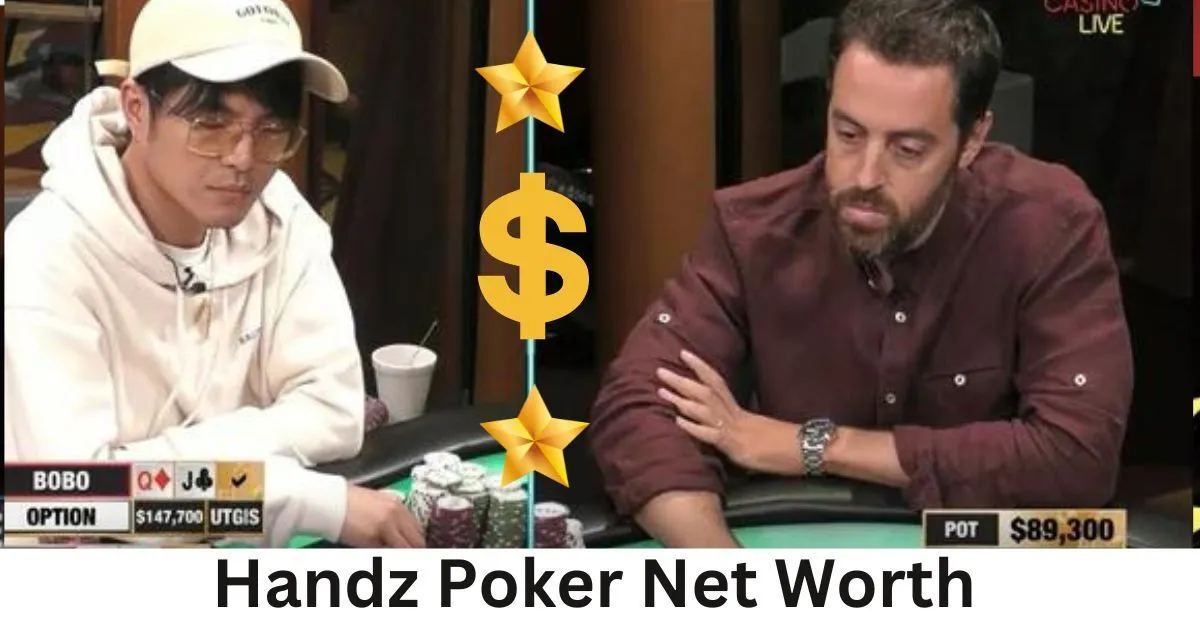 Handz Poker Net Worth
