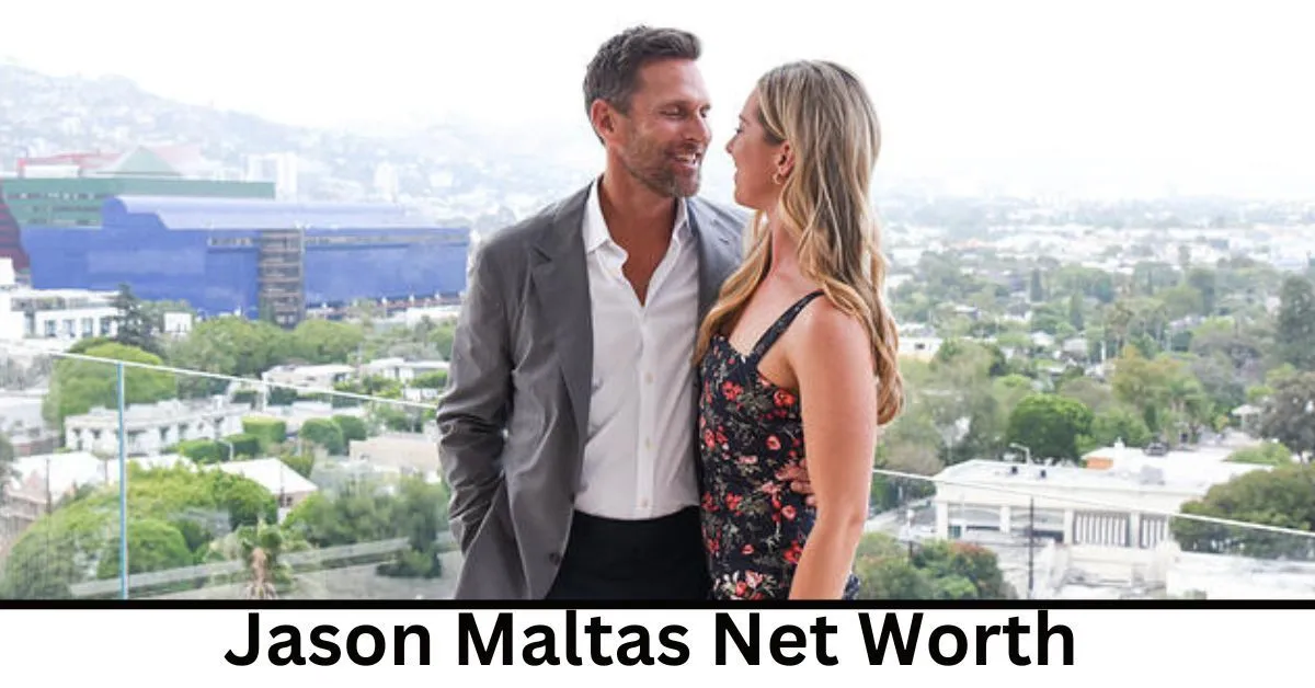 Jason Maltas Net Worth