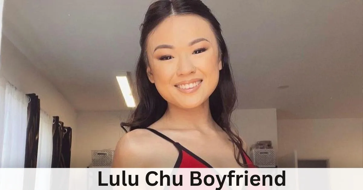Lulu Chu Boyfriend