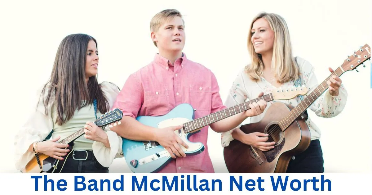The Band McMillan Net Worth