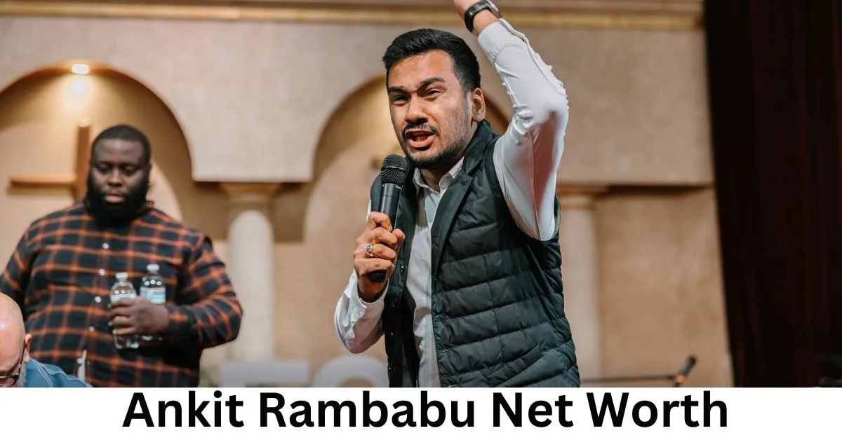Ankit Rambabu Net Worth