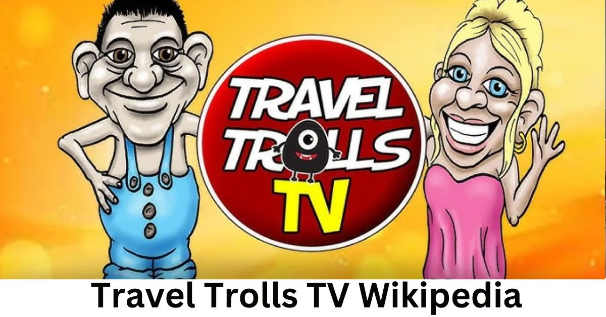 Travel Trolls TV Wikipedia