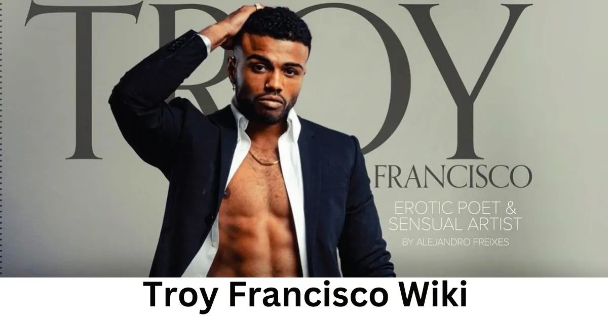 Troy Francisco Wiki
