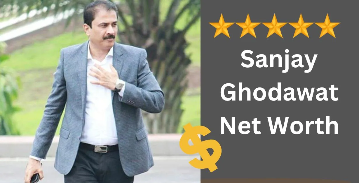 Sanjay Ghodawat Net Worth