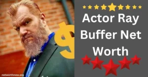 Actor Ray Buffer Net Worth